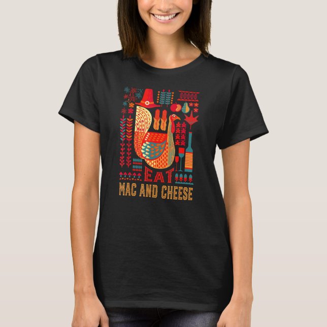 Camiseta A Turquia Comeu Queijo Mac E Queijo De Ação De Gra (Frente)