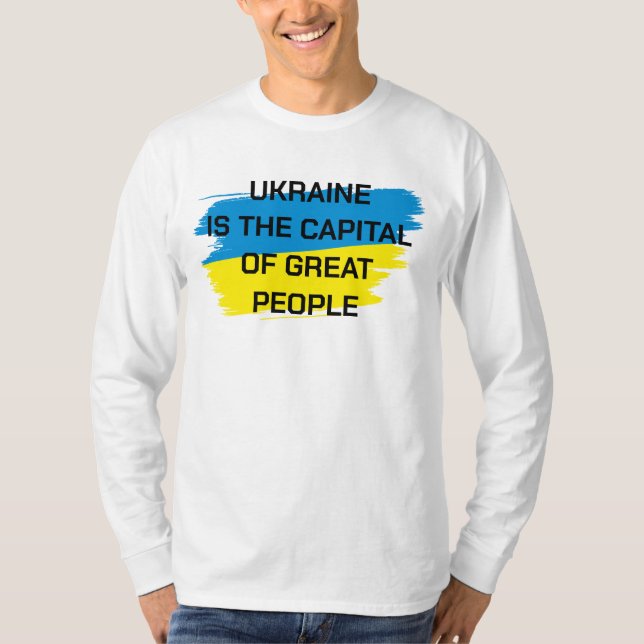 Camiseta A Ucrânia é a capital das Pessoas Excelentes de Le (Frente)
