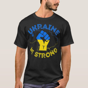 Camiseta A Ucrânia Tem Um Forte Apoio À Ucrânia Em Relação