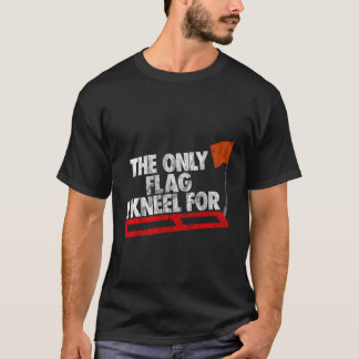 Camiseta A Única Bandeira Que Eu Conheço Para A Pesca Do Ge