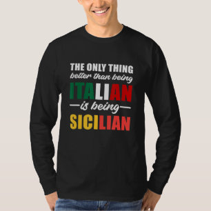 Camiseta A Única Coisa Melhor Do Que Ser Italiano É Ser