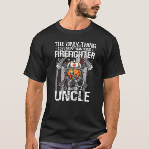 Camiseta A Única Coisa Que Eu Amo Mais Do Que Ser Um Bombei