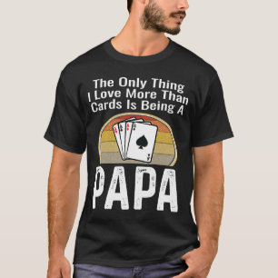 Camiseta A Única Coisa Que Eu Amo Mais Que Cartões É Ser Um