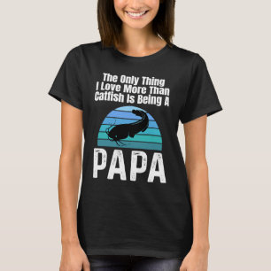 Camiseta A Única Coisa Que Eu Amo Mais Que Pike É Ser Um Pa