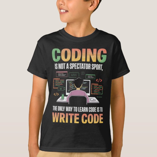 Camiseta A Única Forma De Aprender O Código É Codificá-Lo C (Frente)