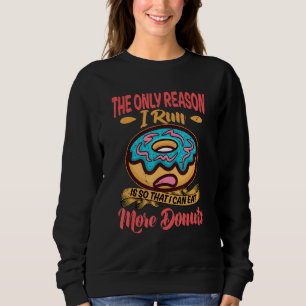 Camiseta A Única Razão Pela Qual Corro é Para Que Eu Posso