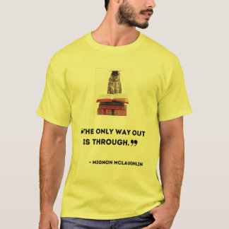 Camiseta "A Única Saída É Através"