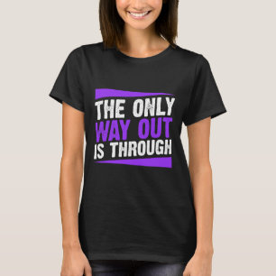 Camiseta A única saída é através de acabar com o vício