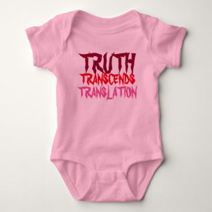 CAMISETA A VERDADE COR-DE-ROSA TRANSCENDE O BEBÊ