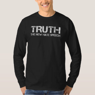 Camiseta A Verdade É O Novo Ódio Discurso Anti-Governo 1
