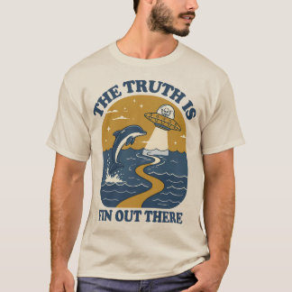 Camiseta A Verdade Está Lá Fina - Golfinho OVNI Engraçado