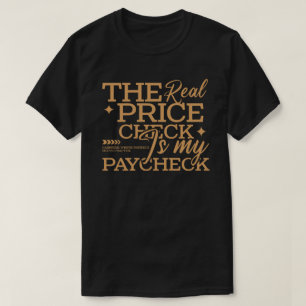 Camiseta A Verificação do Preço Real é Meu Contraqueque