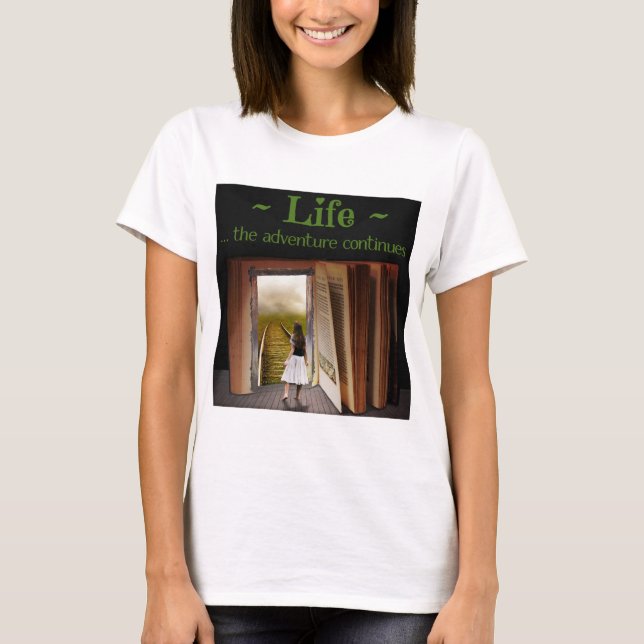 Camiseta A vida, a aventura continua (Frente)