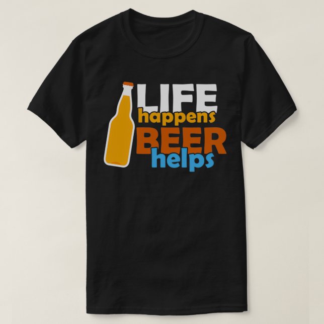 Camiseta A Vida Acontece Cerveja Ajuda (Frente do Design)