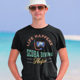Camiseta A Vida Acontece, O Mergulho Scuba Ajuda.