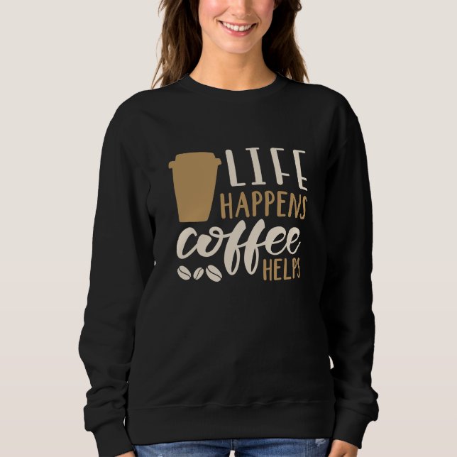 Camiseta A vida acontece porque o café ajuda (Frente)