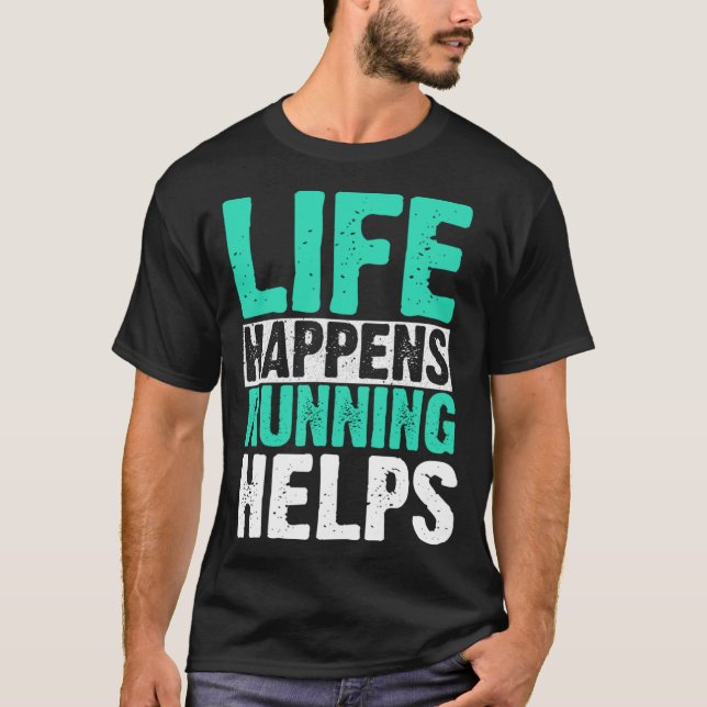 Camiseta A Vida Acontece Que Correr Ajuda O Runner (Frente)