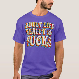 Camiseta A vida adulta é uma droga