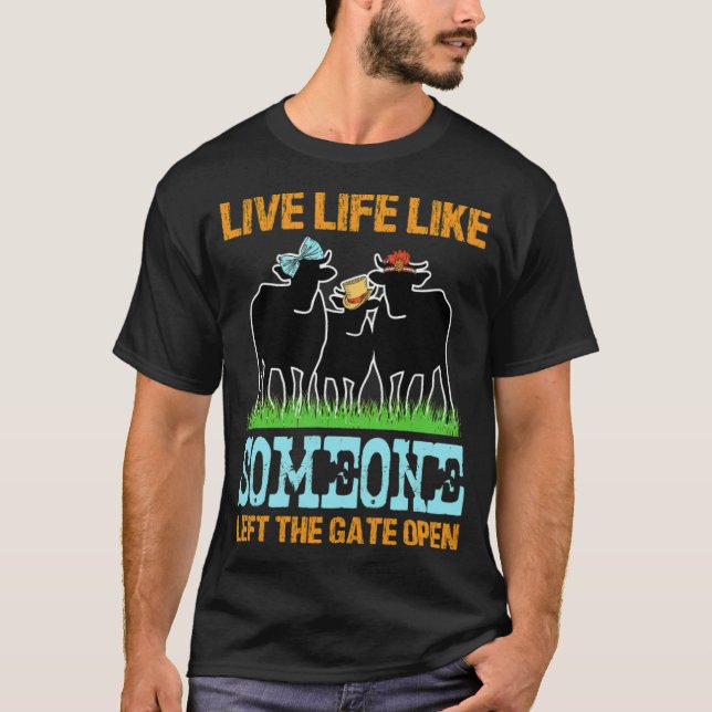Camiseta A Vida Ao Vivo Como Alguém Deixou O Portão Aberto. (Frente)