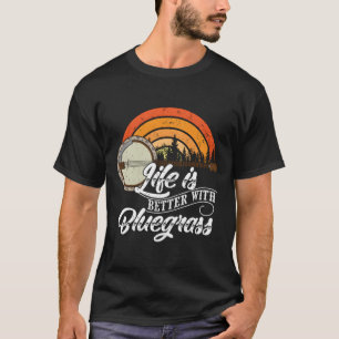 Camiseta A Vida Bonita É Melhor Com Bluegrass Funny Music L