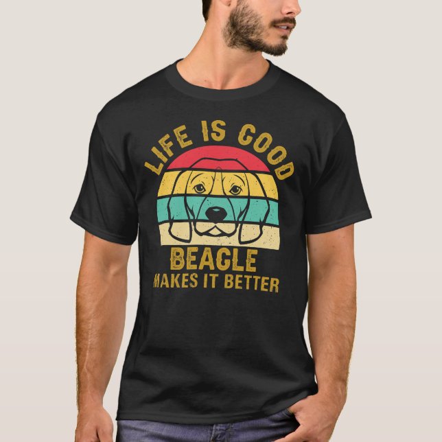 Camiseta A Vida Com A Beagle É Boa E Torna-A Melhor (Frente)