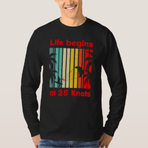 Camiseta A Vida Começa a 25 Nós Estilo de Vida Vintage 1