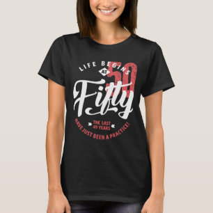 Camiseta A vida começa aos 50   50.o aniversário