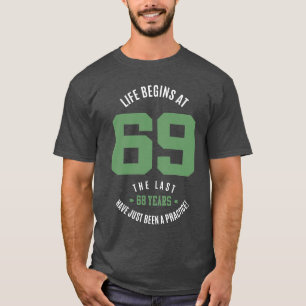 Camiseta A Vida Começa Aos 69