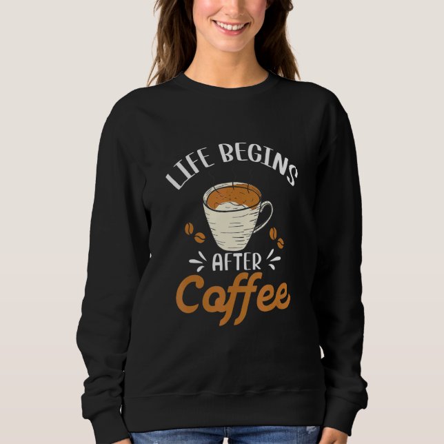 Camiseta A Vida Começa Após A Manhã Do Café Pessoa Caffeina (Frente)