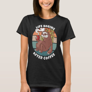 Camiseta A vida começa depois da preguiça do bebendo de caf