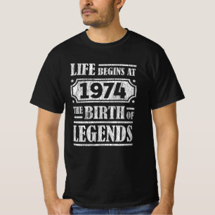 Camiseta A Vida Começa Em 1974 O Nascimento Da Legenda 47
