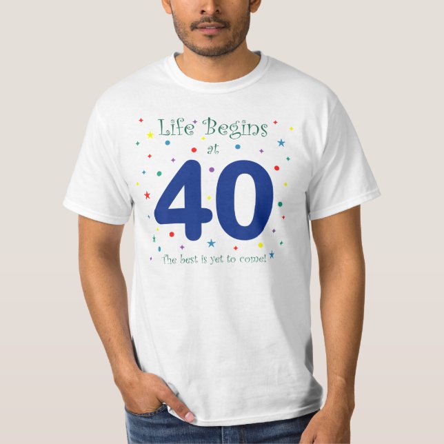 Camiseta A vida começa em 40 (Frente)