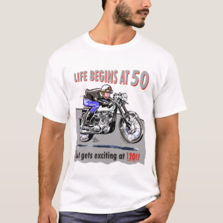 Camiseta A vida começa em 50, mas obtem emocionante em