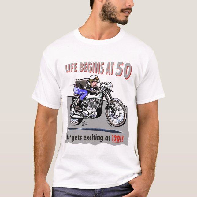 Camiseta A vida começa em 50, mas obtem emocionante em (Frente)