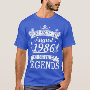 Camiseta A Vida Começa Em Agosto De 1986 O Nascimento Das L