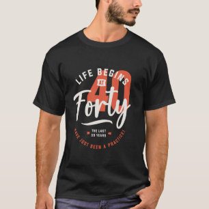 Camiseta A vida começa na aniversário de 40 anos de 40 anos