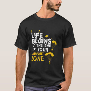 Camiseta A Vida Começa na Zona de Conforto I Salto de Paraq