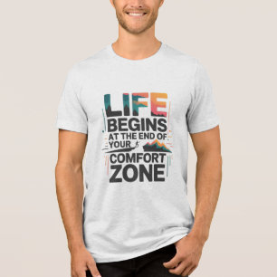 CAMISETA A VIDA COMEÇA NO FIM DA SUA ZONA DE CONFORTO D03