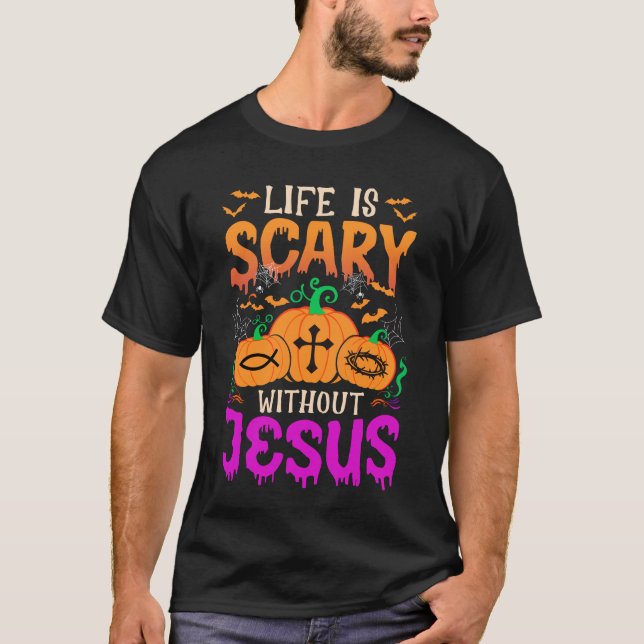 Camiseta A Vida Cristã do Halloween É Assustadora Sem Jesus (Frente)