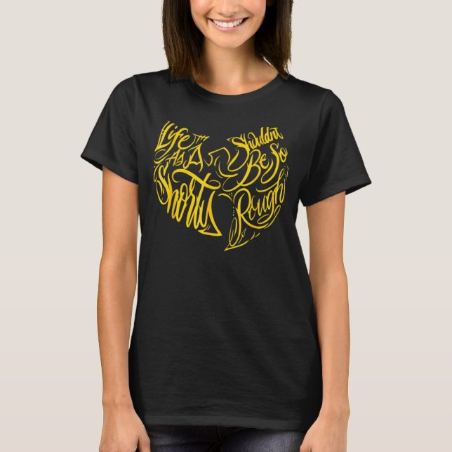 Camiseta A vida curta não deveria ser tão difícil (Frente)