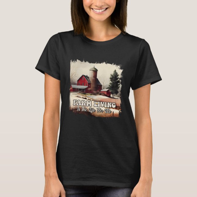 Camiseta A Vida Da fazenda É A Vida Para Mim (Frente)
