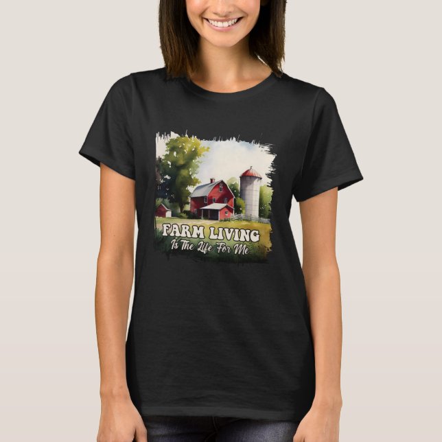 Camiseta A Vida Da fazenda É A Vida Para Mim 1 (Frente)