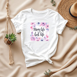 Camiseta A Vida Da Mãe É A Melhor Vida   Dia de as mães de 
