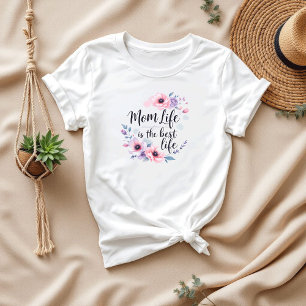 Camiseta A Vida Da Mãe É A Melhor Vida   Melhor Dia de as m