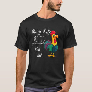 Camiseta A Vida Da Mãe Me Fez Sentir Como O Dia de as mães