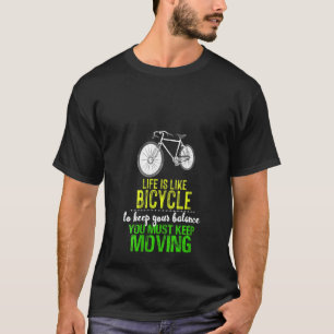 Camiseta A Vida Das Mulheres É Como Uma Bicicleta Que Conti