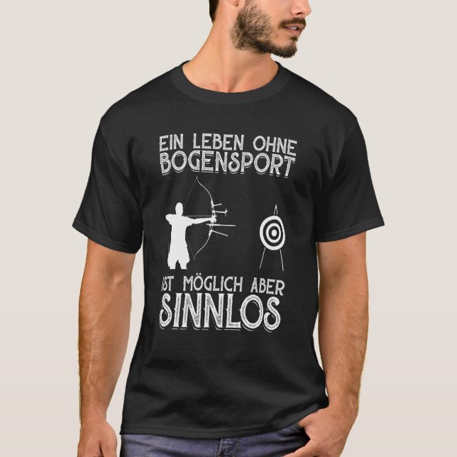 Camiseta A Vida De Arqueação Sem Arqueiro É Possível, Mas M (Frente)