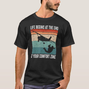 Camiseta A Vida de Asa Delta Começa no Fim do Seu Conforto