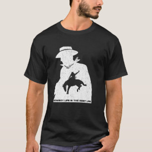 Camiseta A Vida De Cowboy É A Melhor Vida. Cavalo selvagem.