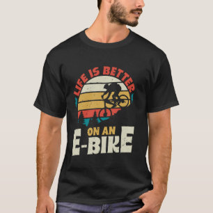 Camiseta A VIDA DE E-BIKE É MELHOR NUM E-BIKE Piloto Divert